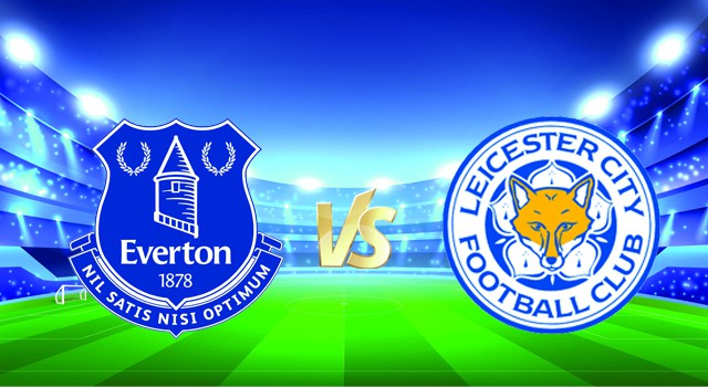 soi keo nha cai 188 tran everton vs leicester, 19/12/2021 – ngoai hang anh