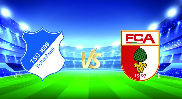 soi keo nha cai 188 tran hoffenheim vs augsburg, 08/01/2022 - bundesliga