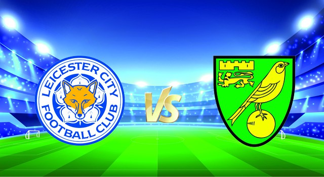 soi keo nha cai 188 tran ​​leicester vs norwich 01/01/2022 - ngoai hang anh