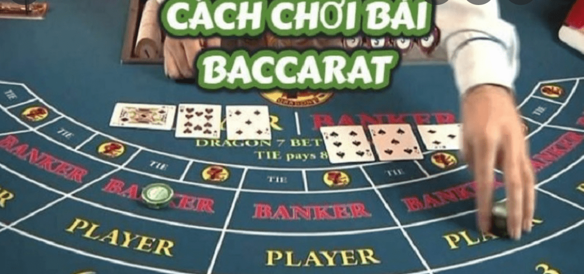 Cách chơi Baccarat và mẹo chơi hữu ích cho người mới