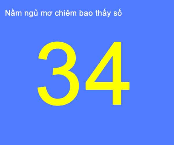 nam mo thay so 34 danh con gi- diem bao lanh hay du