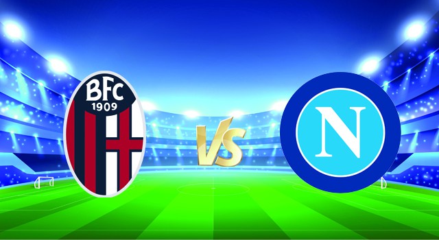 soi keo nha cai 188 tran bologna vs napoli, 16/01/2022 - italy serie a