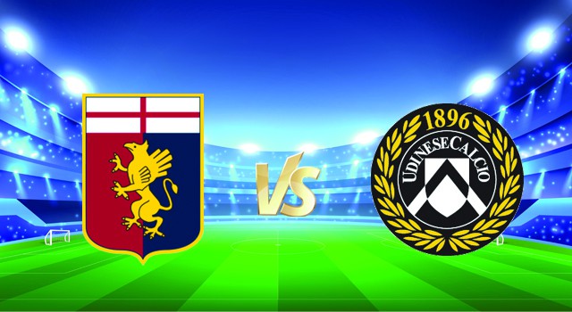 soi keo nha cai 188 tran genoa vs udinese, 22/01/2022 - italy serie a