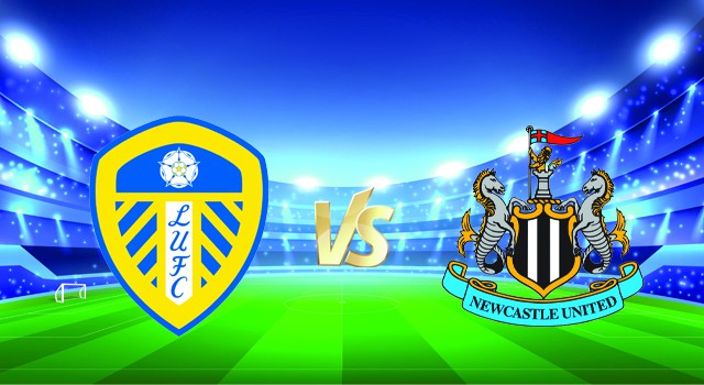 soi keo nha cai 188 tran leeds vs newcastle, 22/01/2022 - ngoai hang anh