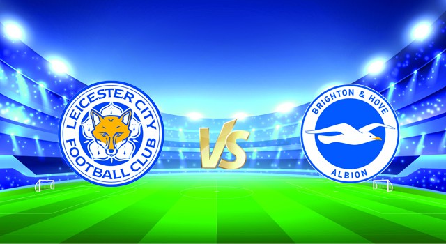 soi keo nha cai 188 tran leicester vs brighton, 28/01/2022 - ngoai hang anh