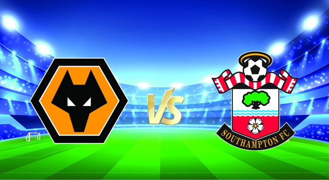 soi keo nha cai 188 tran wolves vs southampton, 15/01/2022 - ngoai hang anh