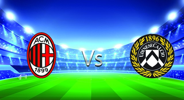 Soi kèo nhà cái V9 trận AC Milan  vs Udinese, 26/02/2022 - Italy Serie A