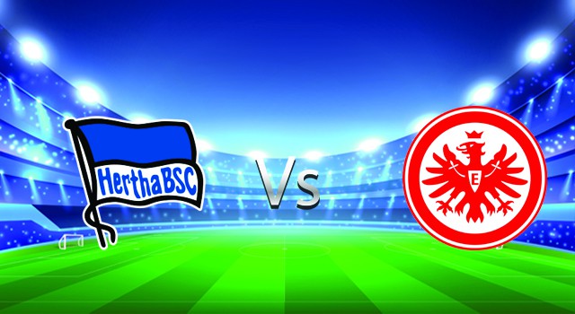 soi keo nha cai 188 tran hertha berlin  vs eintracht frankfurt, 05/03/2022 - germany bundesliga