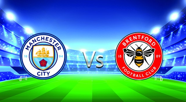 soi keo nha cai 188 tran manchester city vs brentford, 10/02/2022 - ngoai hang anh