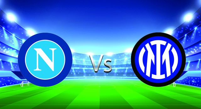 soi keo nha cai 188 tran napoli vs inter, 13/02/2022 - italy serie a