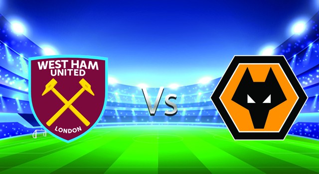 soi keo nha cai 188 tran west ham  vs wolves, 27/02/2022 - ngoai hang anh