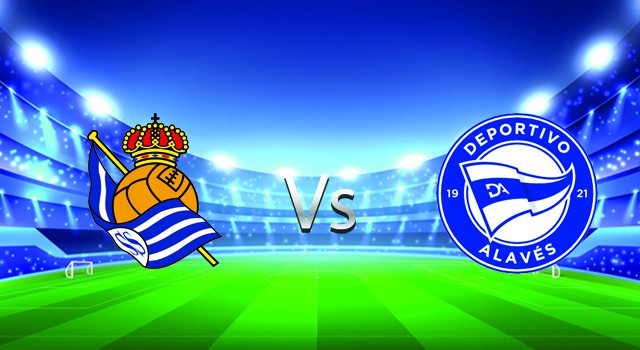 soi keo nha cai 188 tran real sociedad  vs alaves, 14/03/2022 -  spain la liga