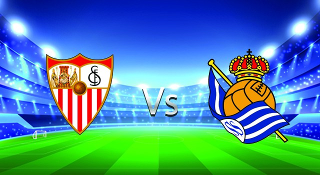 soi keo nha cai 188 tran sevilla  vs real sociedad , 20/03/2022 -  spain la liga