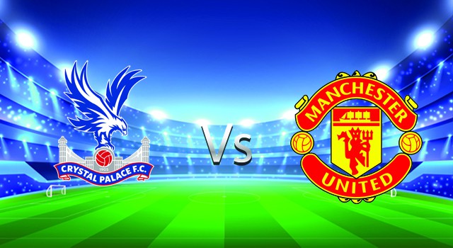 soi keo nha cai 188 tran crystal palace  vs manchester utd, 22/05/2022 - ngoai hang anh