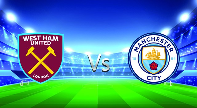 soi keo nha cai 188 tran ​​west ham vs manchester city 15/05/2022 - ngoai hang anh