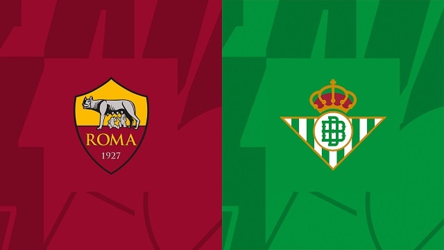 Soi kèo nhà cái V9 trận AS Roma vs Betis, 07/10/2022 – Giải Europa League