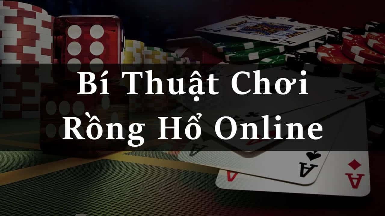 Rồng Hổ Online - Game casino phổ biến nhất