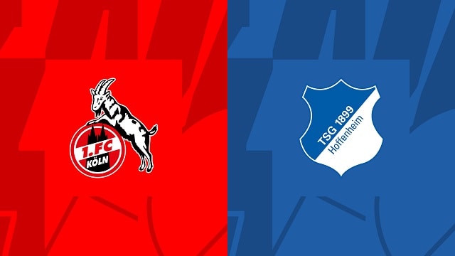 Soi kèo nhà cái V9 trận FC Koln vs Hoffenheim, 31/10/2022 – Giải VĐQG Đức