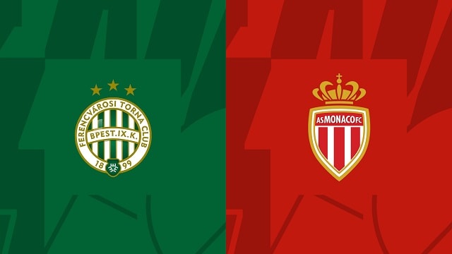 Soi kèo nhà cái V9 trận Ferencvaros vs Monaco, 28/10/2022 – Giải Europa League