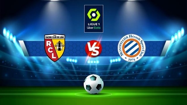 Soi kèo nhà cái V9 trận Lens vs Montpellier, 16/10/2022 – Giải Ligue 1