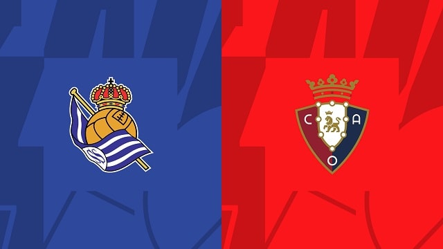 Soi kèo nhà cái V9 trận Real Sociedad vs Osasuna, 31/12/2022 – VĐQG Tây Ban Nha